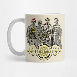 Sgt. Murray's Only Bills Club Band (Bill Murray) Mug